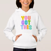 You Got This Cute Colourful Inspirational Quote