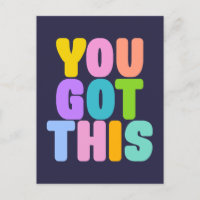 You Got This Cute Colourful Inspirational Quote