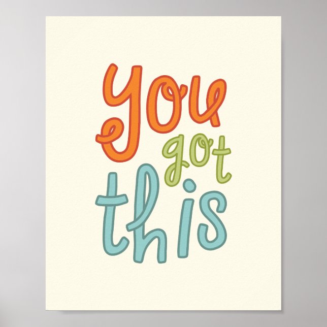 You Got This, Cute Motivational Poster (Front)