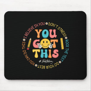 You Got This Dont Stress Rock The Test Day Teacher Mouse Pad