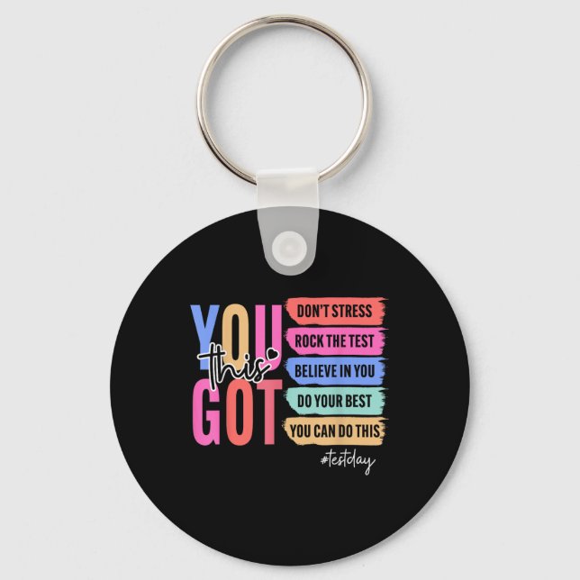 You Got This Dont Stress Rock The Test Test Day St Key Ring (Front)