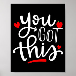 You Got This Funny Teacher Student Testing Day Poster