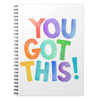 You Got This - Good Vibes Message Spiral Notebook