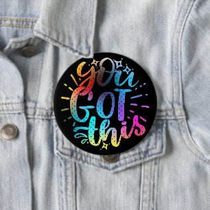 You Got this inspirational stars and colours 10 Cm Round Badge