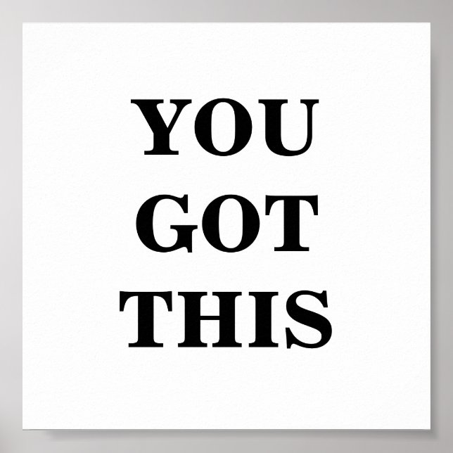 You Got This Minimalist Poster (Front)