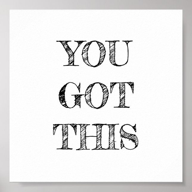 You Got This Minimalist Poster (Front)