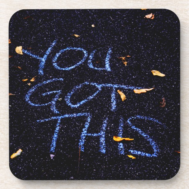 You Got This, Motivation Encouragement Coaster (Front)
