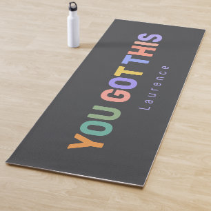 YOU GOT THIS Motivational Quote Custom Name Yoga Mat