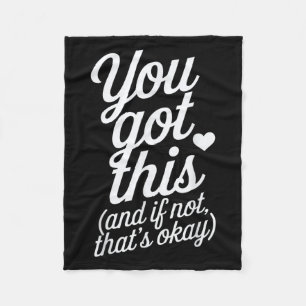 You Got This Motivational Quote Design  Fleece Blanket