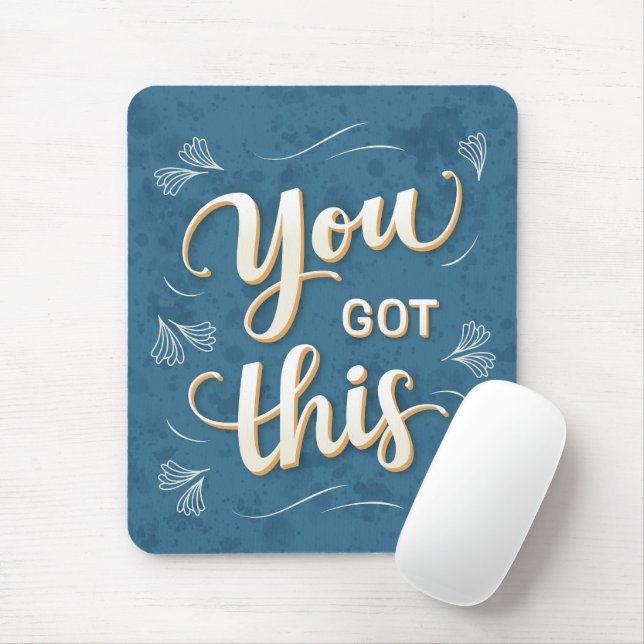You Got This: Motivational Quote Lettering Art Mouse Pad (With Mouse)