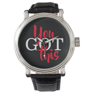 You Got This Motivational Quote Watch