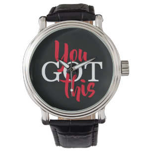 You Got This Motivational Quote Watch