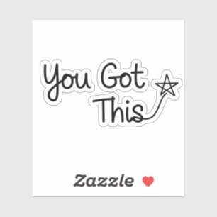 "You Got This" Motivational Star Design