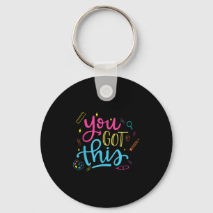 You Got This Motivational Testing Day Teacher Stud Key Ring