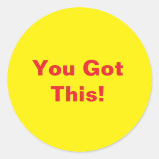 You Got This! Motivational Yellow Sticker