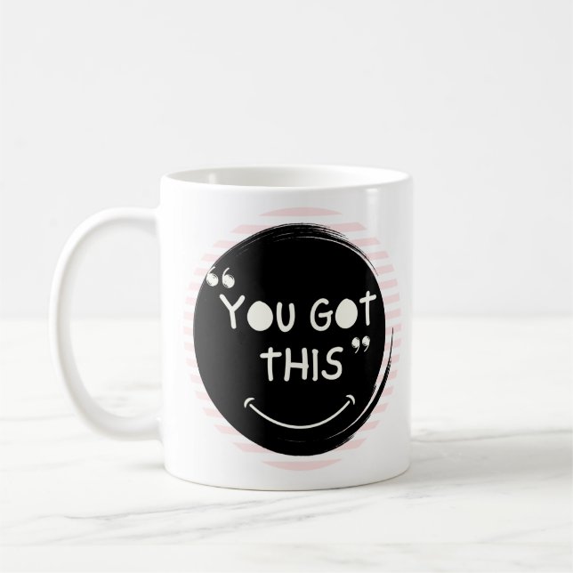 You Got This - Mug (Left)