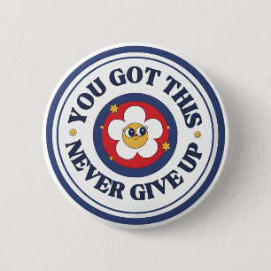 You Got This Never Give Up Retro Daisy Smiley 6 Cm Round Badge