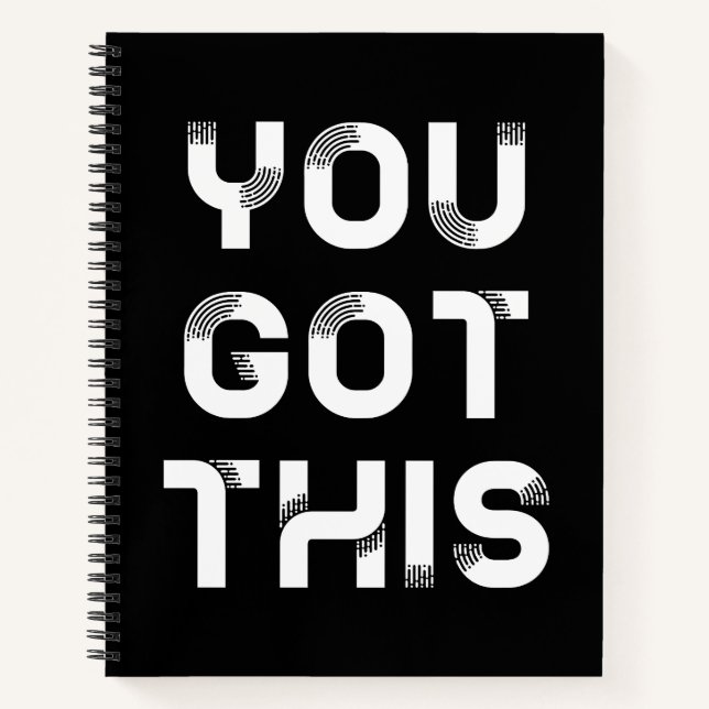 You got this notebook (Front)
