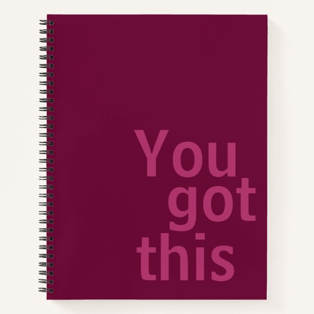 You got this - notebook (Front)