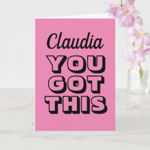 You Got This! personalised encouragement greeting Card