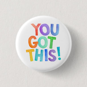 You Got This, Positive Words 3 Cm Round Badge