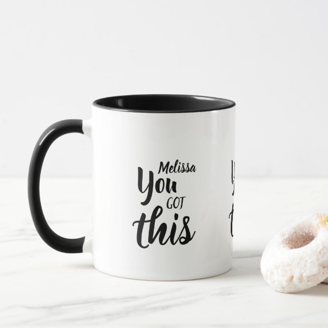 You Got This Quote Personalised Name Inspirational Mug (With Donut)