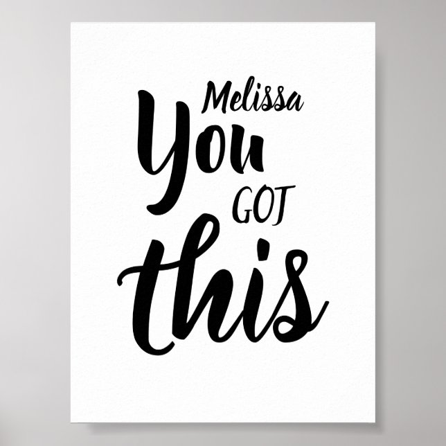 You Got This Quote Personalized Name Inspirational Poster (Front)