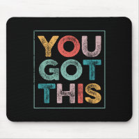 You Got This Saying Cool Motivational Quote 