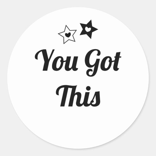 You got this sticker (Front)