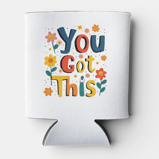 You Got This Teacher Exam Test Day Score Testing Can Cooler (Front)