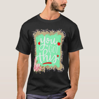 You Got This  Teacher Student Testing Day Leopard T-Shirt