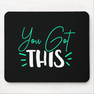 You Got This Test Day Teacher Mouse Pad