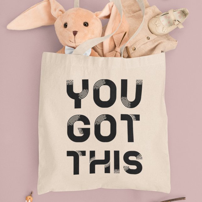 You got this tote bag (Creator Uploaded)