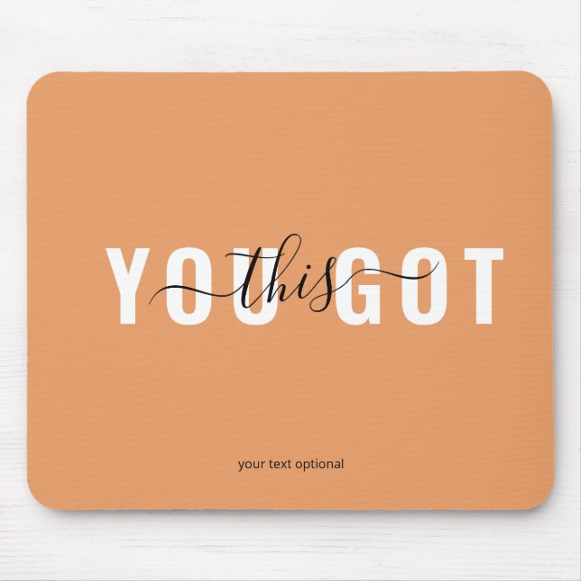 YOU GOT THIS! Trendy, Salon Mouse Pad (Front)