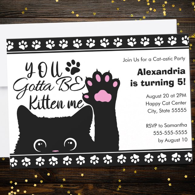 You Gotta Be Kitten Me Funny Cat Pattern Birthday Invitation (Creator Uploaded)