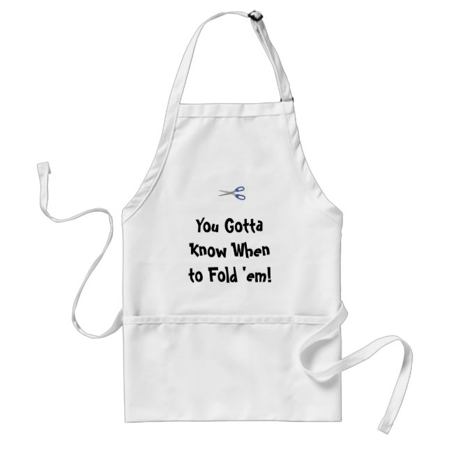 You Gotta Know When to Fo... Standard Apron (Front)