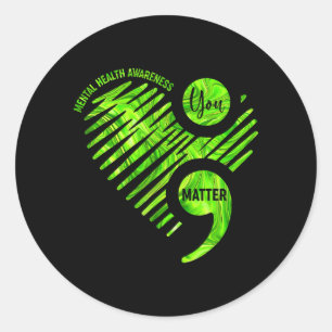 You Green Heart Semicolon Mental Health Awareness Classic Round Sticker