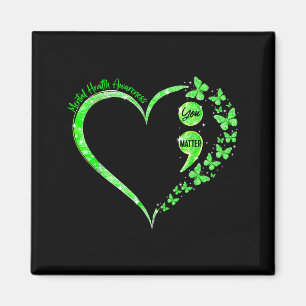 You Green Heart Semicolon Mental Health Awareness Magnet