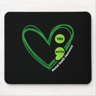 You Green Heart Semicolon Mental Health Awareness Mouse Pad