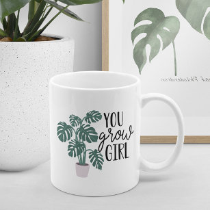 You Grow Girl   Funny Plant Lovers Coffee Mug