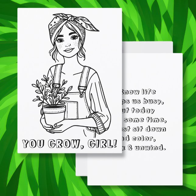You Grow, Girl |  Plant Quote and Pun Colouring  (Creator Uploaded)