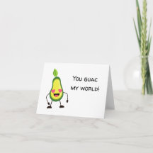 You Guac My World Greeting