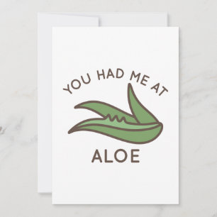 You Had Me At Aloe Thank You Card
