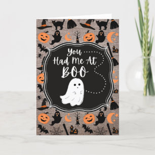 You Had Me At Boo Halloween Card