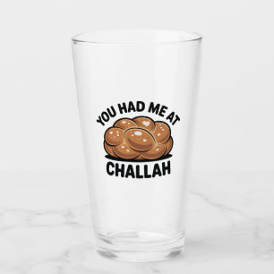 You Had Me at Challah Jewish Jew Hanukkah Glass