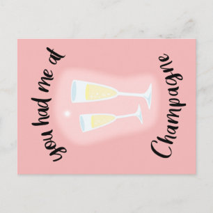 You Had Me at Champagne // Fun Girly Postcard