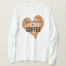 You had me at Coffee