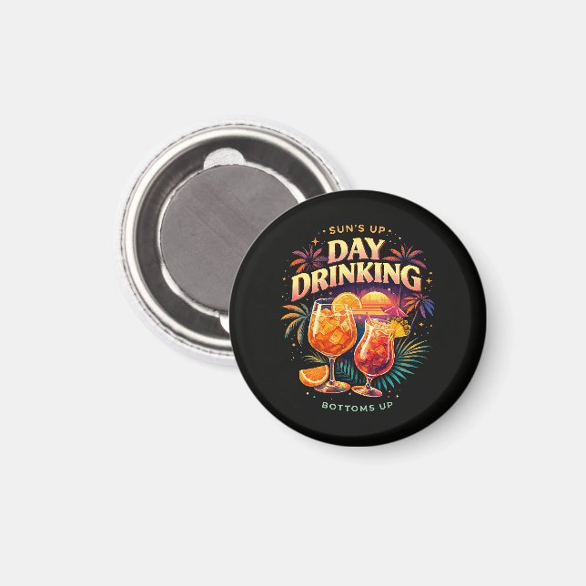 You Had Me at Day Drinking Magnet (Front/Back)