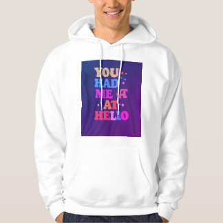 "YOU HAD ME AT HELLO Slogan Hoodie for Men" Ya ph