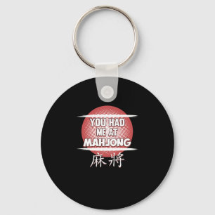You Had Me At Mahjong Game Mahjong Player Games Key Ring